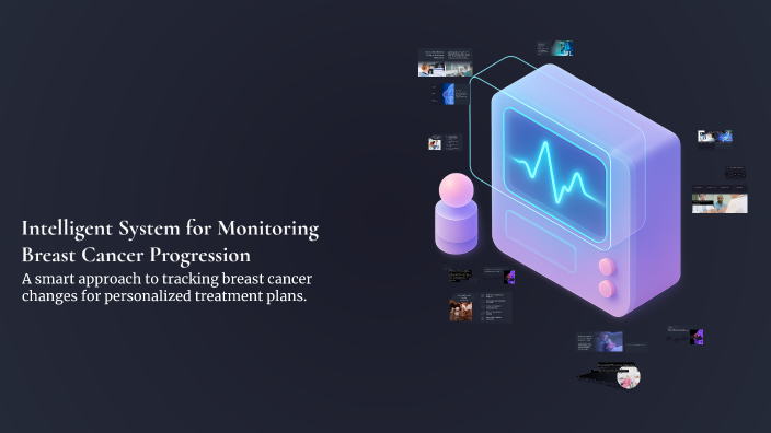 Intelligent System for Monitoring Breast Cancer Progression by SARAH ...