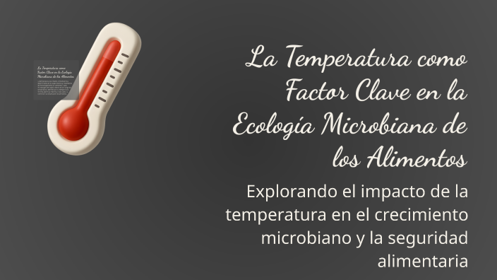 La Temperatura como Factor Clave en la Ecología Microbiana de los ...