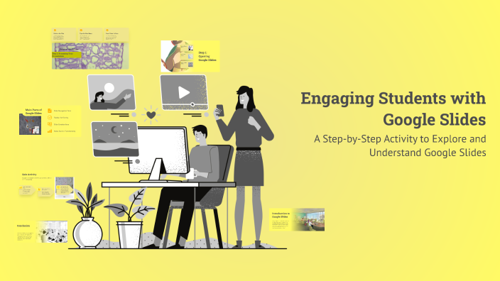 Engaging Students with Google Slides by Amruta Rokade on Prezi