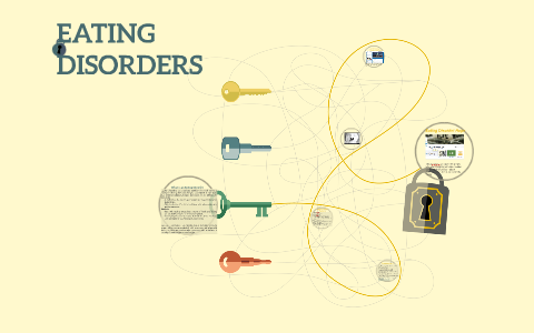 EATING DISORDERS by silvia delacruz on Prezi
