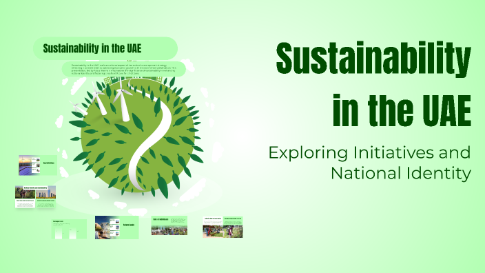 Sustainability in the UAE by Fathimath Wahida on Prezi