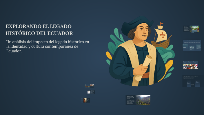 EXPLORANDO EL LEGADO HISTÓRICO DEL ECUADOR by Edgar Castro Simisterra ...