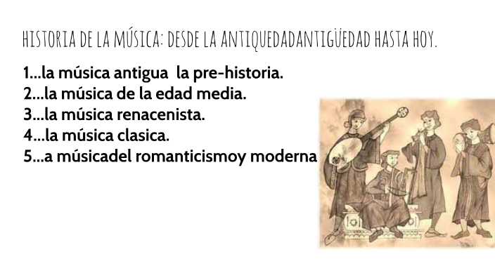 la musica antigua by loisy florian on Prezi