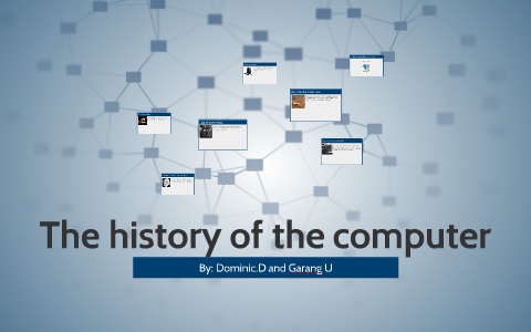The history of the computer by Dominic Smith on Prezi