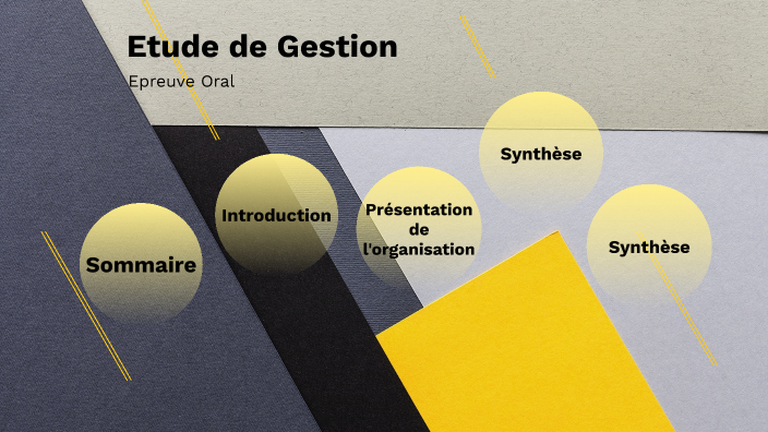etude de gestion by yousra Elkh on Prezi