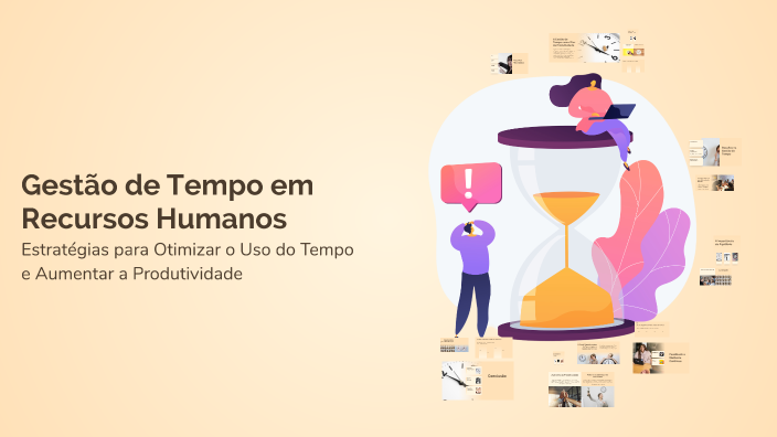 Gestão de Tempo em Recursos Humanos by Paola E Loterio on Prezi