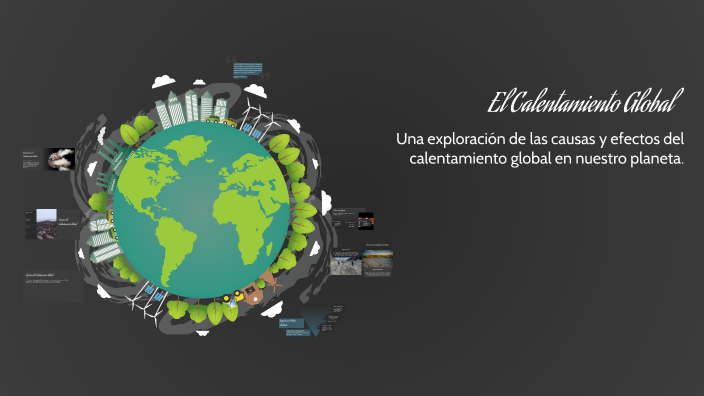 El Calentamiento Global by adrian lazaro on Prezi