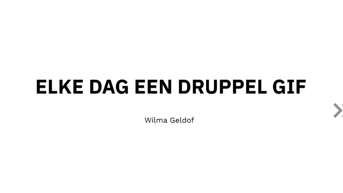 Elke Dag Een Druppel Gif Samenvatting
