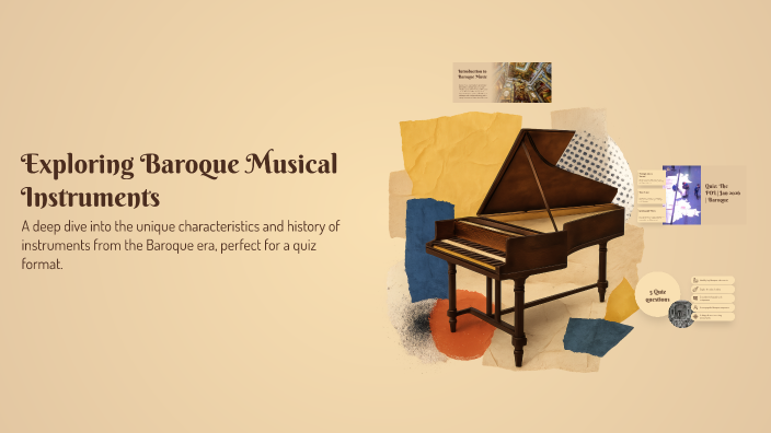 Exploring Baroque Musical Instruments by reyansh dedhia on Prezi
