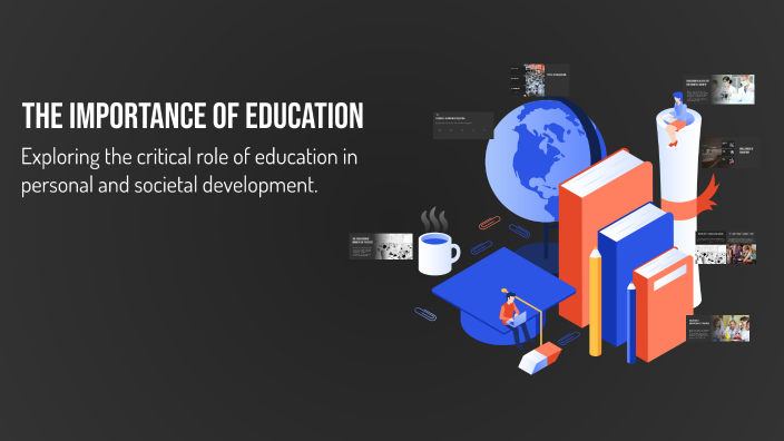 The Importance of Education by Wilder Cabezas on Prezi