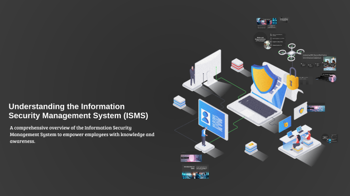 Isms Technology Understanding the Information Security Management System (ISMS) by ...
