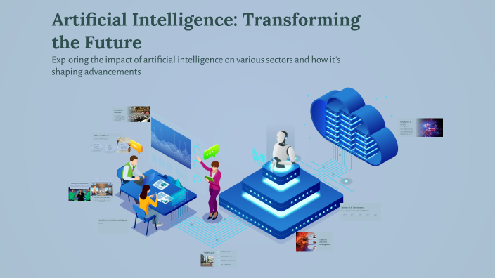 Artificial Intelligence: Transforming the Future by Rema Rashed on Prezi