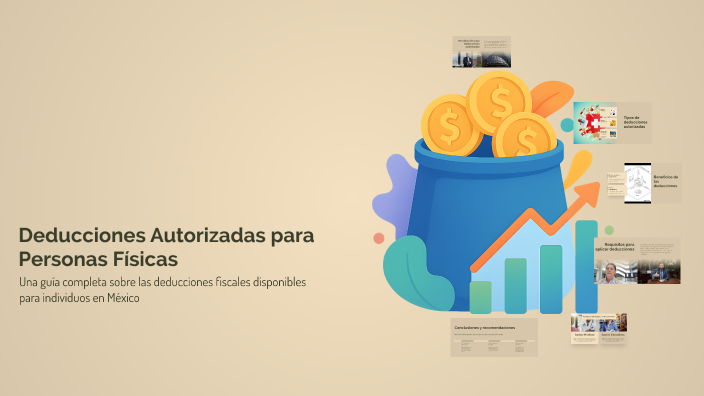 Deducciones Autorizadas para Personas Físicas by nathaly alor cruz on Prezi