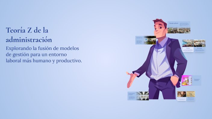 Teoría Z de la administración by Jorge Jehu Machado Castro on Prezi
