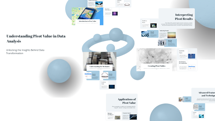 Understanding Pivot Value in Data Analysis by Ashwini Jaiswal on Prezi