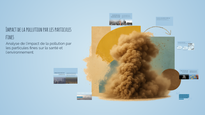Impact de la pollution par les particules fines by Trần Minh Châu Lê on ...
