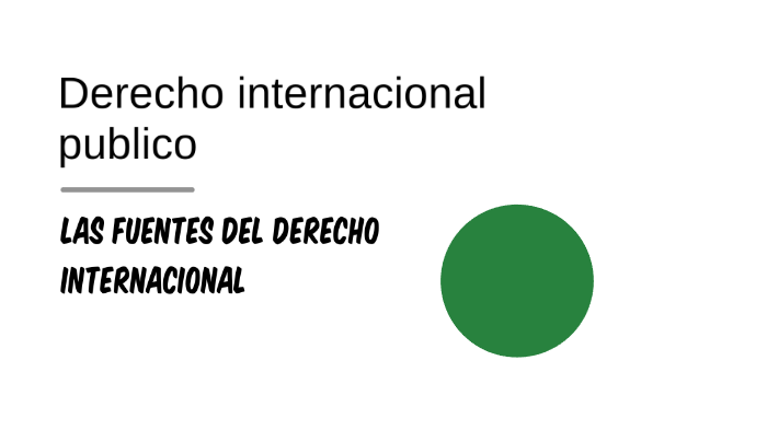 Las Fuentes Del Derecho Internacional By Jose Eduardo Escobosa Lazare ...