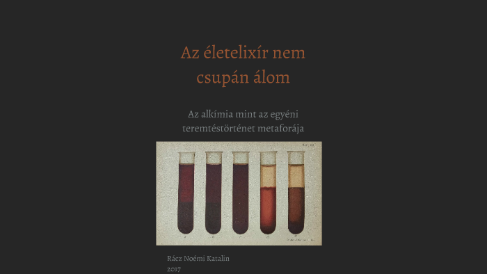 Az életelixír nem csupán álom by Noemi Racz on Prezi