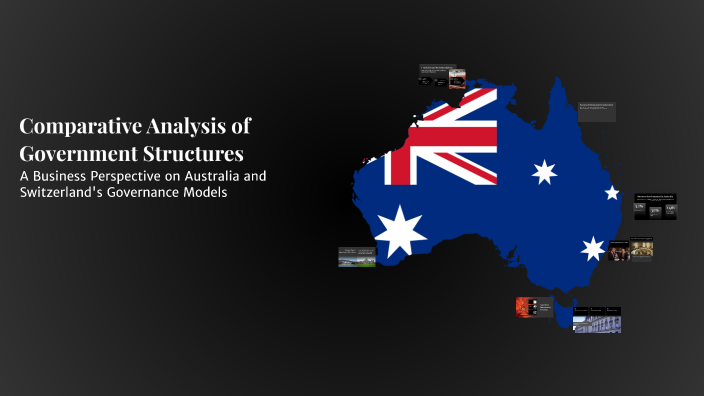 Comparative Analysis of Government Structures by Balraj Singh6464 on Prezi