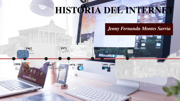 HISTORIA DEL INTERNET by Jenny Fernanda Montes Sarria on Prezi