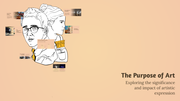 The Purpose of Art by RUBA 3 on Prezi