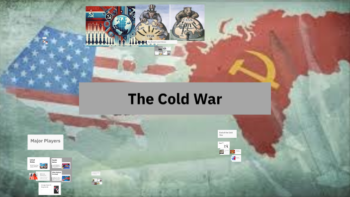 The Cold War by MARICARMEN ACUNA on Prezi