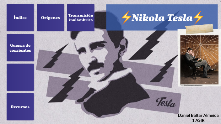Nikola Tesla by Daniel Baltar on Prezi