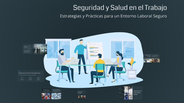 Seguridad y Salud en el Trabajo by GERENCIA JURIPREV on Prezi