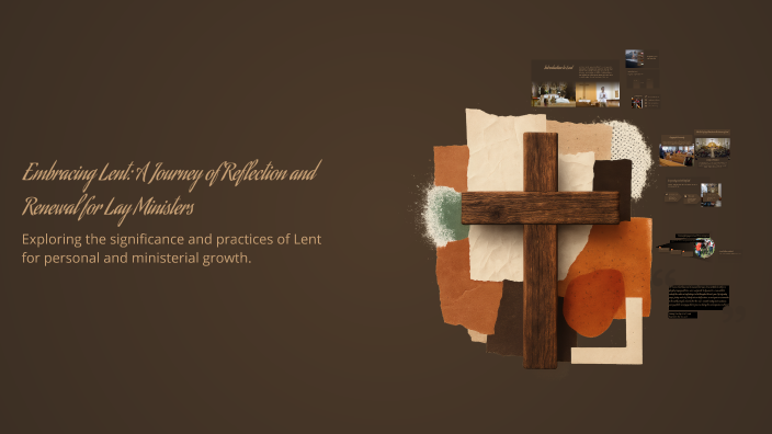 Embracing Lent: A Journey of Reflection and Renewal for Lay Ministers ...