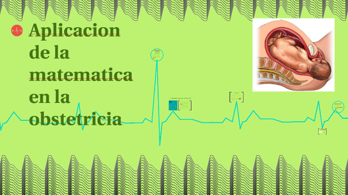 Aplicacion de la matematica en la obstetricia by Rebeca Bazan Sanchez