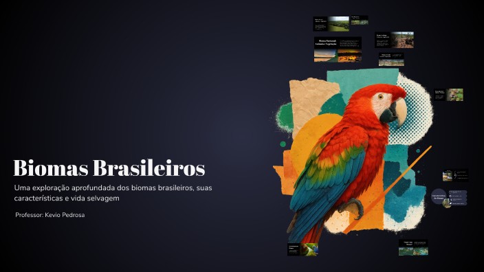 Biomas Brasileiros by Kevio Pedrosa on Prezi