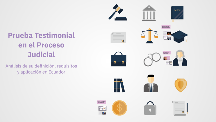 Prueba Testimonial en el Proceso Judicial by Alex Guerrero on Prezi