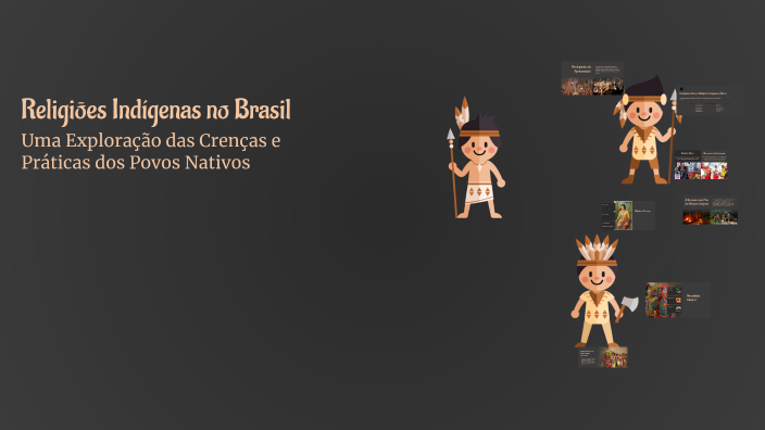 Religiões Indígenas no Brasil by Rafael Lemos on Prezi
