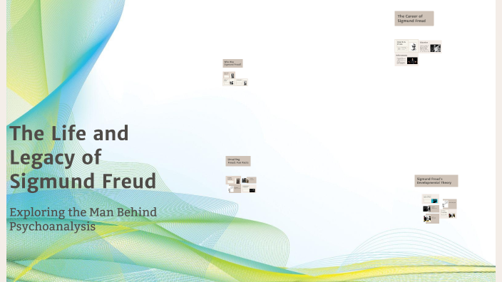 The Life and Legacy of Sigmund Freud by josh mayo on Prezi