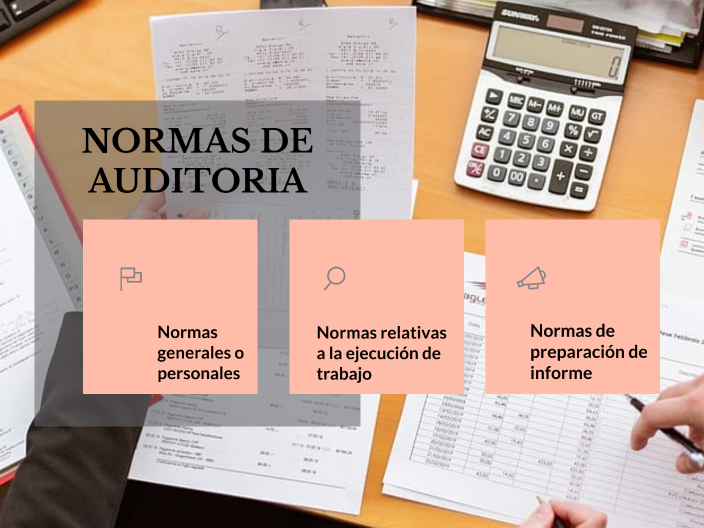 NORMAS DE AUDITORIA by MAYRA PEREZ on Prezi