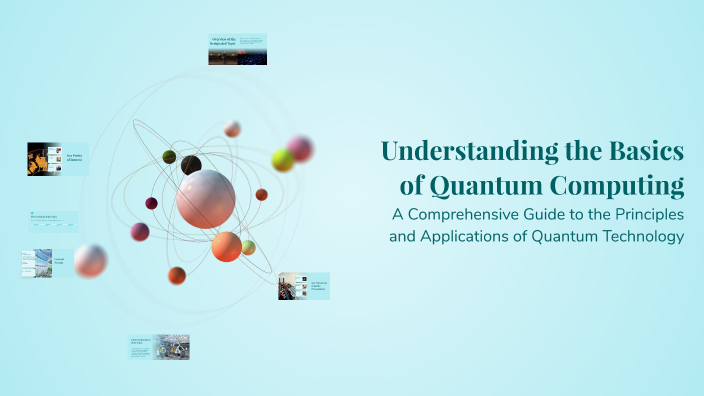 Understanding the Basics of Quantum Computing by Alexander MV on Prezi