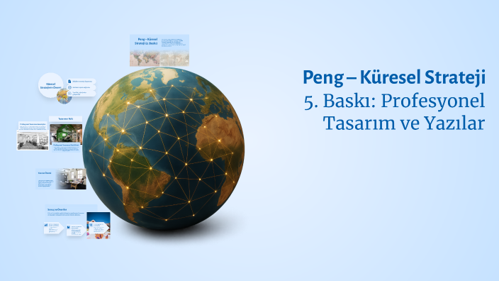 Peng – Küresel Strateji by Zeynep Karakan on Prezi