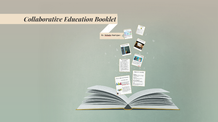 Collaborative Education Booklet By Desi B On Prezi