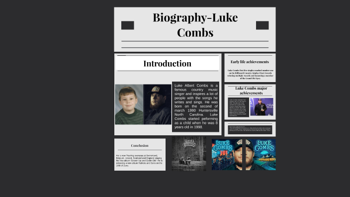 Biography-Luke Combs by Jesse o'rourke on Prezi