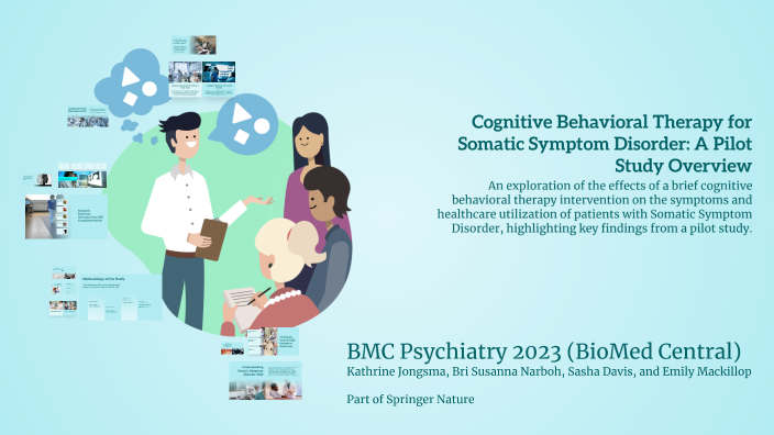 Cognitive Behavioral Therapy for Somatic Symptom Disorder: A Pilot Study Overview by michael ...
