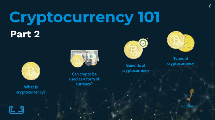 cryptocurrency 101 part 2 3