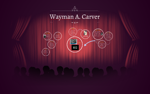 Wayman A. Carver by Chelsea Bentley