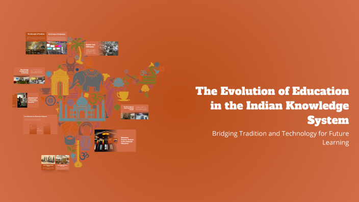 The Evolution of Education in the Indian Knowledge System by n.sribala ...