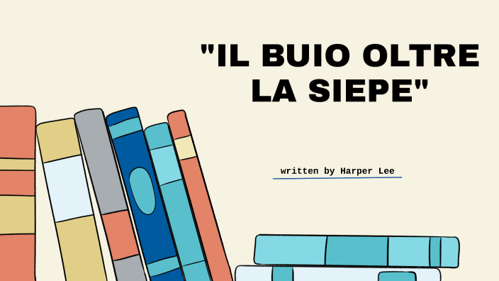 IL BUIO OLTRE LA SIEPE by Zaccaria Barbieri on Prezi