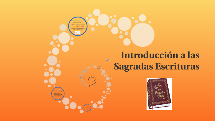 Introducción a las Sagradas Escrituras by Ernesto Zuñiga J. on Prezi