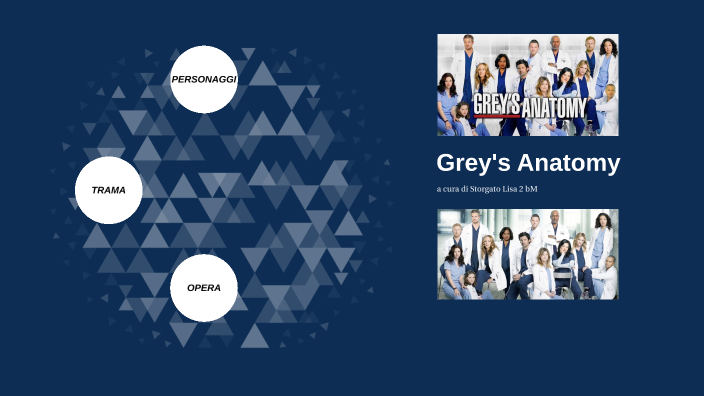 Grey's Anatomy storgato lisa 2bm by lisa storgato on Prezi