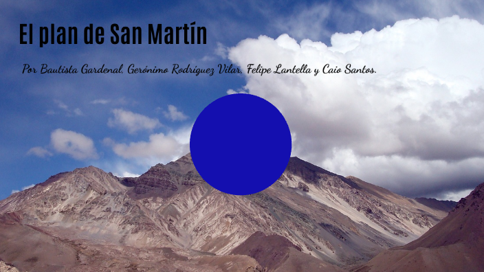 El plan de San Martín by Alejandro Gardenal on Prezi