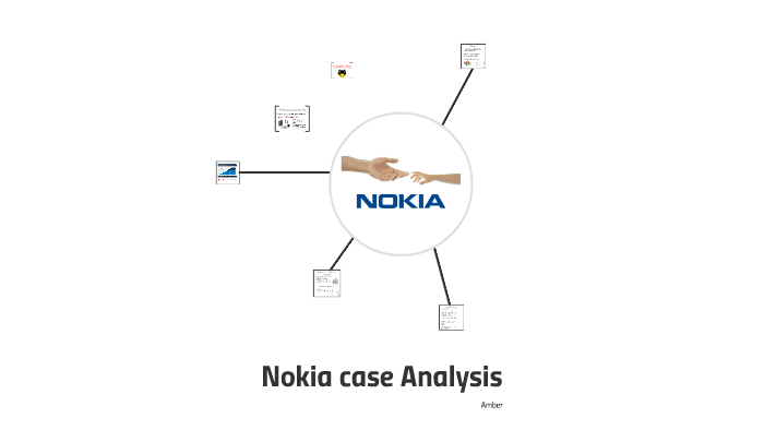 Meta Analysis Nokia Nokia case Analysis by Huichen Li on Prezi
