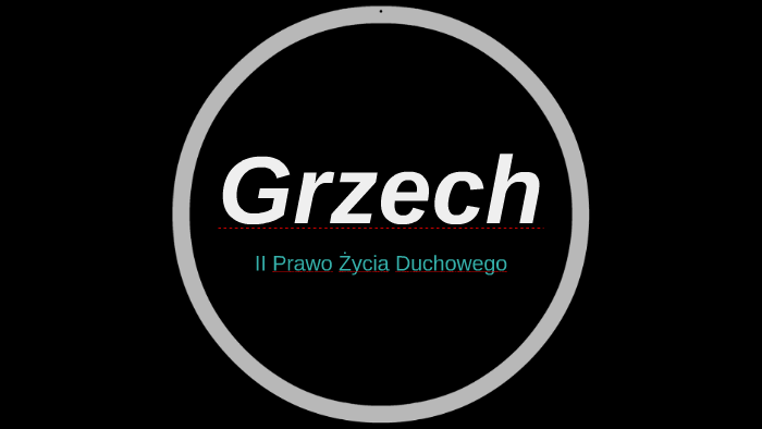 Grzech by Daniel Gricer on Prezi