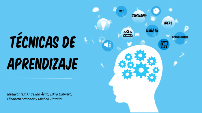 TÉCNICAS DE APRENDIZAJE by CABRERA COLOMA ISKRA ISABEL on Prezi